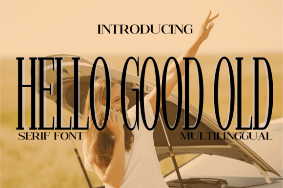 Hello Good Old Font