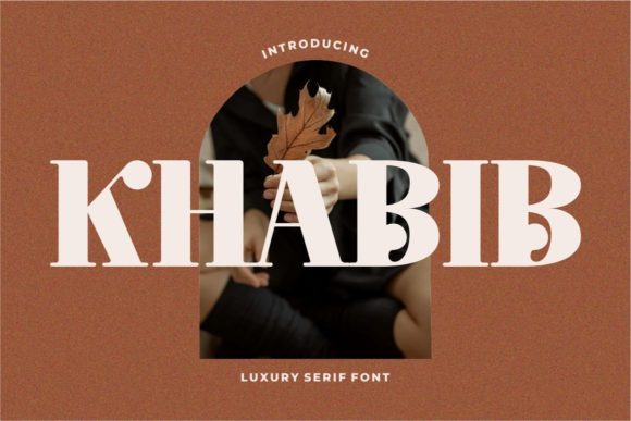 Khabib: A Serif Font for Bold Campaigns
