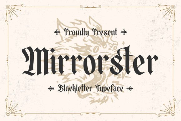 Mirrorster: A Bold Blackletter for Designers