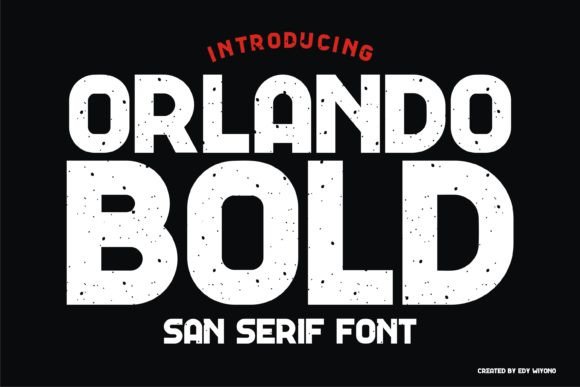 Orlando Bold: A Vintage Sans Serif for Creative Projects