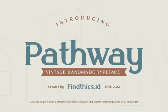 Pathway: A Serif Font for Real-World Design