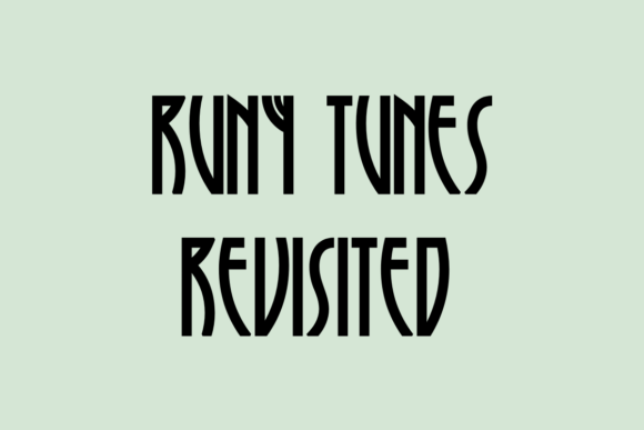 Runy Tunes Revisited Font