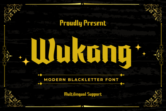Wukang: A Bold Blackletter for Creative Projects