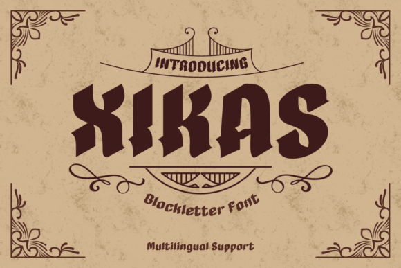 Xikas: A Fresh Blackletter Font
